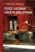 yk Yazmak Hikaye Anlatmak Ceres Yaynlar