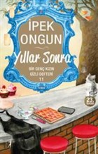 Yıllar Sonra - Bir Genç Kızın Gizli Defteri 11 Artemis Yayınları