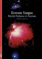 Evrenin Yazgs Byk Patlama ve Sonras Yap Kredi Yaynlar