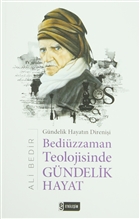 Bedizzaman Teolojisinde Gndelik Hayat Etkileim Yaynlar