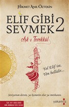 Elif Gibi Sevmek 2: Ak- Tevekkl Yakamoz Yaynevi
