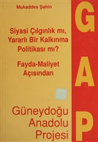 Fayda - Maliyet Asndan Gneydou Anadolu Projesi Deng Yaynlar