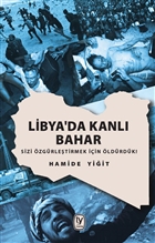 Libya`da Kanl Bahar Tekin Yaynevi