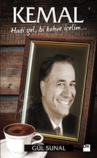 Kemal - Hadi Gel, Bi Kahve elim Doan Kitap