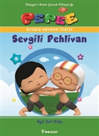 Pepee - Sevgili Pehlivan Yazarn Kendi Yayn