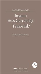 İnsanın Esas Gerçekliği: Tembellik Sel Yayıncılık