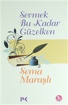 Sevmek Bu Kadar Gzelken Profil Kitap