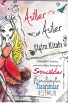 Ever After High: Asiller Asiler izim Kitab Doan Egmont Yaynclk