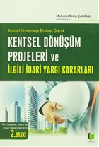 Kentsel Dnm Projeleri ve lgili dari Yarg Kararlar Adalet Yaynevi