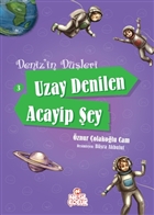 Deniz`in Dleri 3: Uzay Denilen Acayip ey Nesil ocuk Yaynlar
