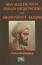 bn Haldun`un nsan Dncesi ve Medeniyet Algs Gece Kitapl