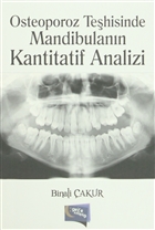 Osteoporoz Tehisinde Mandibulann Kantitatif Analizi Gece Kitapl