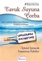 Tavuk Suyuna orba - Umudunu Kaybetme Koridor Yaynclk
