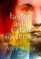 Beden Asla Yalan Sylemez Okuyan Us Yaynlar