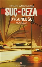 Kur`an ve Snnet Inda Su - Ceza Uygunluu Sleymaniye Vakf Yaynlar