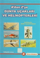 A`dan Z`ye Dnya Uaklar ve Helikopterleri Nisan Kitabevi - Ders Kitaplar