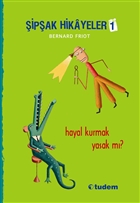 ipak Hikayeler 1 / Hayal Kurmak Yasak m? Tudem Yaynlar
