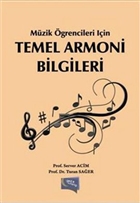 Mzik rencileri in Temel Armoni Bilgileri Yazarn Kendi Yayn
