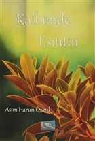 Kalbimde Esintin Yazarn Kendi Yayn