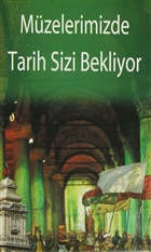 stanbul Kltr Haritas : Mzelerimizde Tarih Sizi Bekliyor Kltr A..