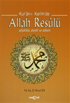 Kur`an- Kerim`de Allah Resul Aka Yaynlar