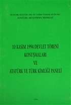 10 Kasm 1994 Devlet Treni Konumalar ve Atatrk ve Trk Kimlii Paneli Atatrk Aratrma Merkezi