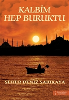 Kalbim Hep Buruktu kinci Adam Yaynlar