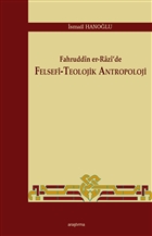 Fahruddin er-Razi`de Felsefi -Teolojik Antropoloji Aratrma Yaynlar