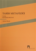 Tarih Metafizii ya da Kendilik Bilinci Dergah Yaynlar