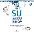Su Hakknda Hemen Hemen Her ey TBTAK Yaynlar