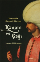 Yeni ada Osmanl Dnyas :  Kanuni ve a Alfa Yaynlar