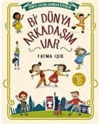 Bi` Dnya Arkadam Var Tima ocuk