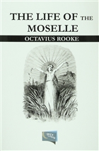 The Life of the Moselle Yazarn Kendi Yayn