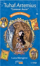 Tuhaf Artemius (Canavar Avcs) - 5. Kitap : Kaptann Hazinesi Yakamoz Yaynevi