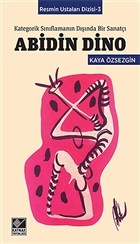 Kategorik Snflamann Dnda Bir Sanat: Abidin Dino Kaynak Yaynlar