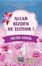 Allah Bizden Ne stiyor? Yazarn Kendi Yayn