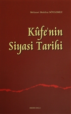 Kufe`nin Siyasi Tarihi Ankara Okulu Yaynlar