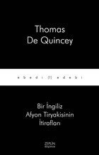 Bir ngiliz Afyon Tiryakisinin tiraflar Zeplin Kitap