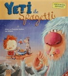 Cenk`in Srad Servenleri : Yeti ile Spagetti 1001 iek Kitaplar