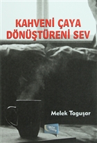Kahveni aya Dntreni Sev Yazarn Kendi Yayn