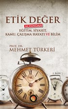 Etik Deer Asndan Eitim, Siyaset, Kamu, alma Hayat ve Bilim Lotus Yayn Grubu