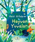 Gezi Kitabm : Hayvan Yuvalar  Bankas Kltr Yaynlar