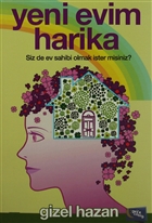 Yeni Evim Harika Yazarn Kendi Yayn