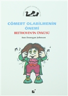 Cmert Olabilmenin nemi - Beethoven`in yks teki Yaynevi