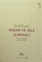 Delilleriyle Kadın ve Aile İlmihali (Karton Kapak, 2. Hamur) Ravza Yayınları