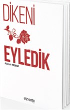 Dikeni Gl Eyledik Vizyoner Yaynclk