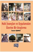Halk nanlar ve Uygulamalar zerine Bir Aratrma Yazarn Kendi Yayn