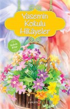 Yasemin Kokulu Hikayeler (Kokulu Kitap) Yakamoz Yaynevi