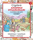 izgilerle Anadolu Uygarlklar 1 - Ta Devrinden Demir ana izge Yaynevi