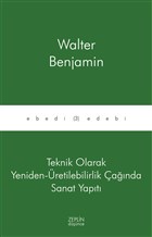 Teknik Olarak Yeniden-retilebilirlik anda Sanat Yapt Zeplin Kitap